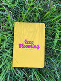 Keep Blooming journal