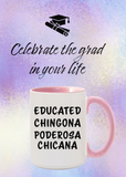Educated Chingona Poderosa Mug