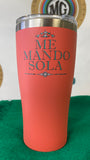Me Mando Sola Travel Tumbler