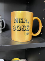 Mija, Boss Up! Mug