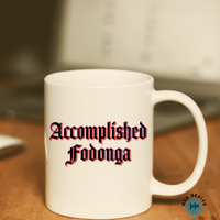 Accomplished Fodonga mug