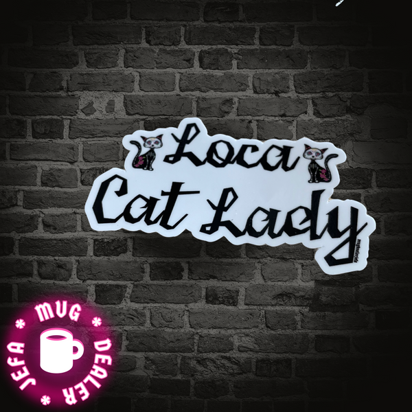 Loca Cat Lady vinyl sticker