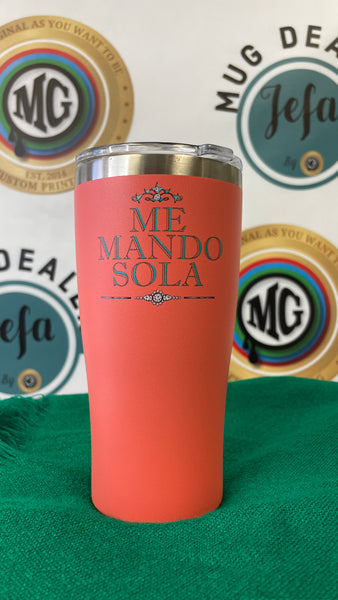 Me Mando Sola Travel Tumbler